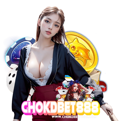 chokdbet888 สมัครฟรี